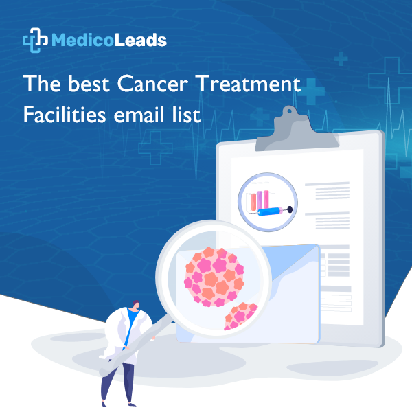 Cancer Treatment Facilities Email List