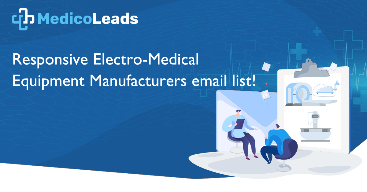 ElectroMedical Equipment Manufacturers Email List