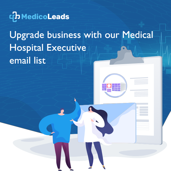 Medical Hospital Executive Email List