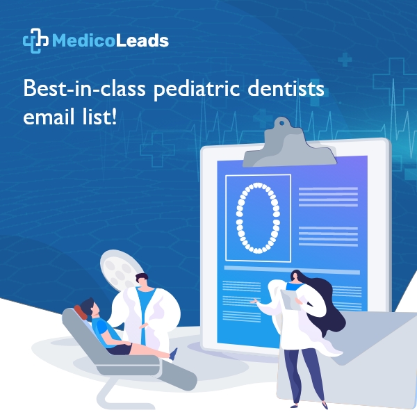 Pediatric Dentists Email List