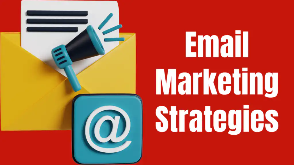 Top 7 Email Marketing Strategies