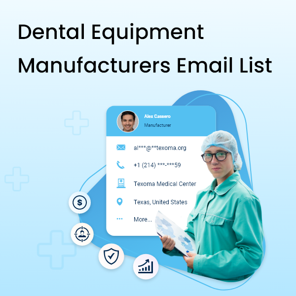 Dental Equipment Suppliers and Manufacturers Email List Feature