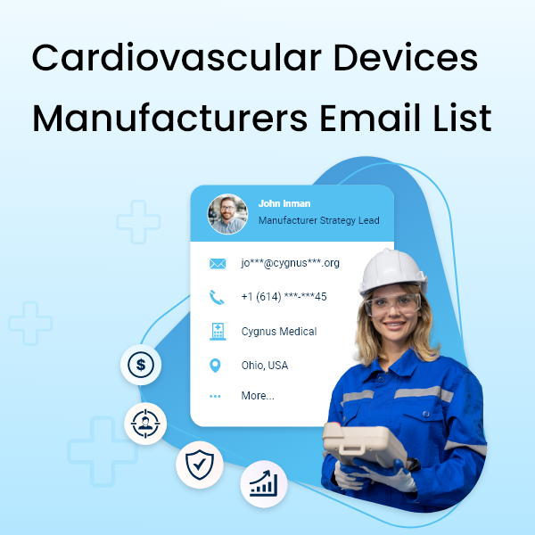 Cardiovascular Devices Manufacturers Email List - Feature