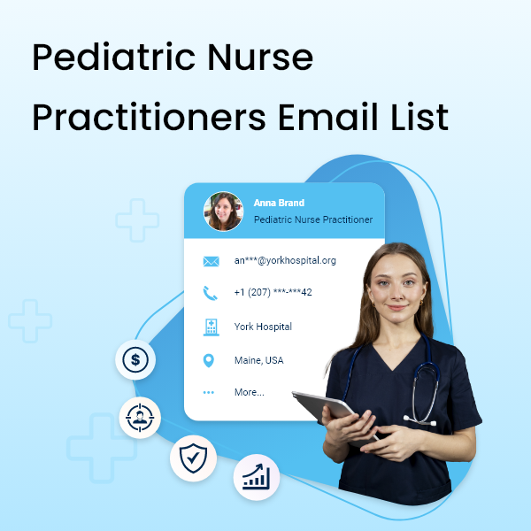 Pediatric Nurse Practitioners Email List - Feature